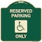 Signmission W/ NY Compliance Reserved Parking W/ Access Icon Heavy-Gauge Aluminum Sign, 18" x 18", G-1818-22698 A-DES-G-1818-22698 - alternate 1